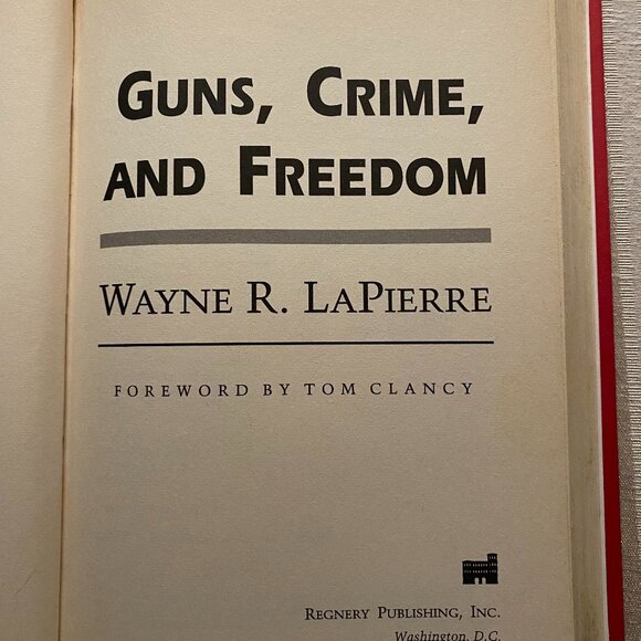 GUNS, CRIME, AND FREEDOM BOOK BY WAYNE LAPIERRE NEW CONDITION - Picture 1 of 7